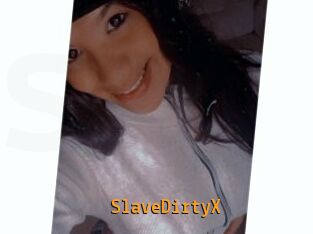 SlaveDirtyX