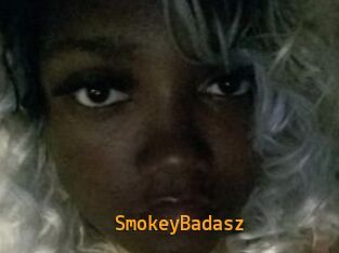 SmokeyBadasz