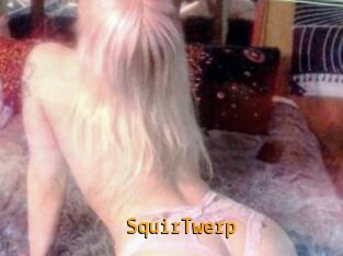 SquirTwerp