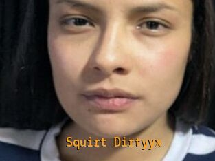 Squirt_Dirtyyx