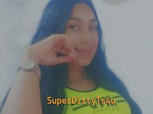 SuperDirtyTs4u