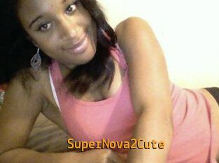 SuperNova2Cute