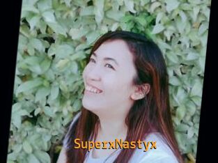 SuperxNastyx