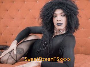 SweetDreamTSxxxx
