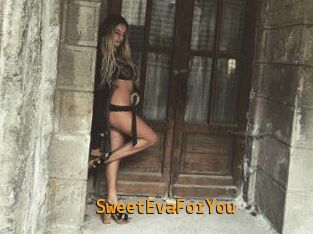 SweetEvaForYou