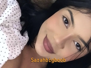 Sarahbigboob