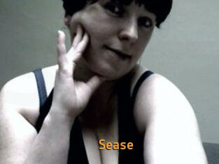 Sease