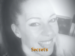 Secrets