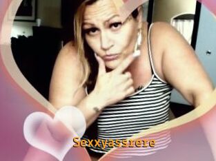 Sexxyassrere