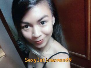 Sexylatinwoman69