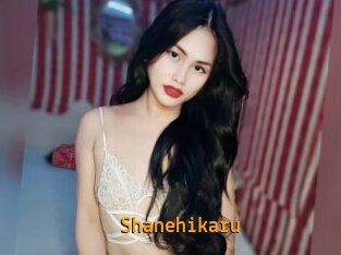 Shanehikaru