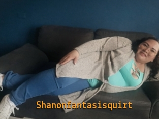 Shanonfantasisquirt