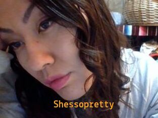 Shessopretty