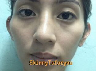 SkinnyTsforyou