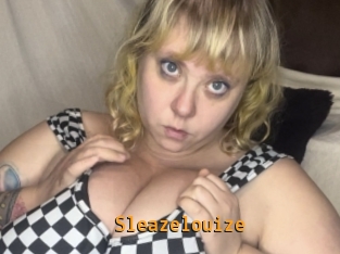 Sleazelouize