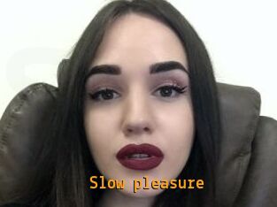 Slow_pleasure