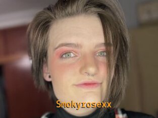 Smokyrosexx