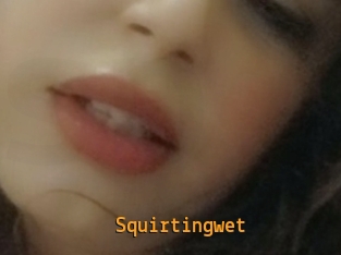 Squirtingwet