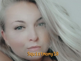 Squirtmomy18