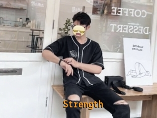 Strength