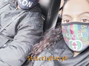 StrictlyDirtyX
