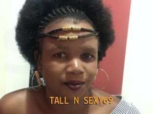 TALL_N_SEXY69 Sexcam Portal