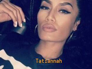 Tatiannah