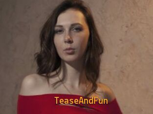TeaseAndFun