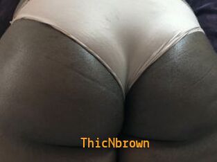 ThicNbrown