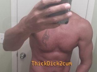 ThickDick2cum Sexcam Portal