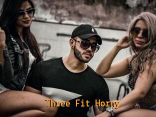 Three_Fit_Horny