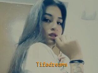 Tifadreams