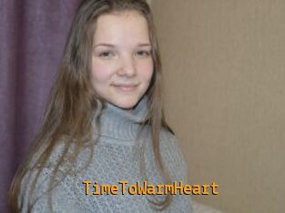 TimeToWarmHeart
