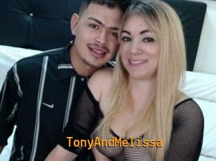 TonyAndMelissa