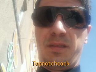 Topnotchcock