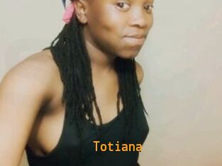 Totiana