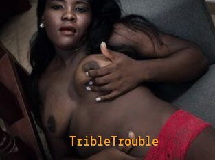 TribleTrouble