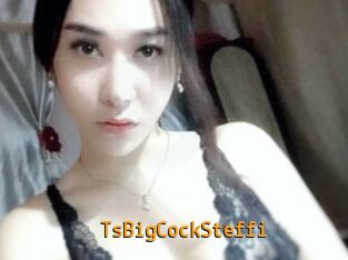 TsBigCockSteffi