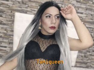 Tamiqueen