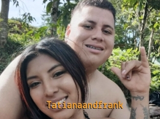 tatianaandfrank Sexcam Portal