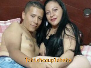 Tetishcouplehotx