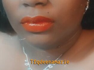Tfqdeenamarie