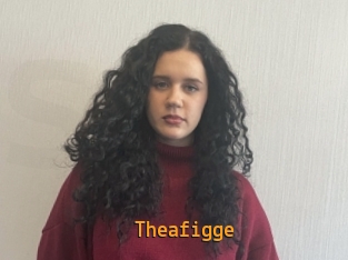 Theafigge