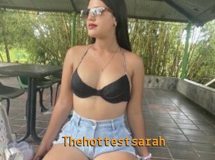 Thehottestsarah
