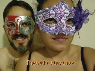 Thetwohotlatinos