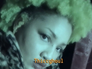 Thiccghoul