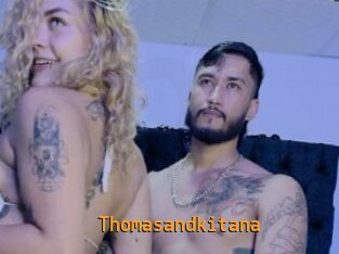 Thomasandkitana
