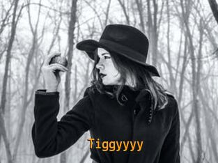 Tiggyyyy