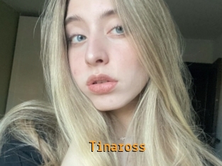 Tinaross