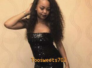 Toosweets702